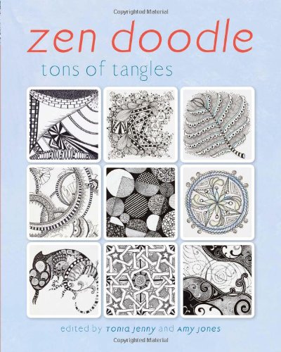 Zen Doodle: Tons of Tangles